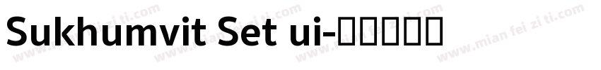 Sukhumvit Set ui字体转换